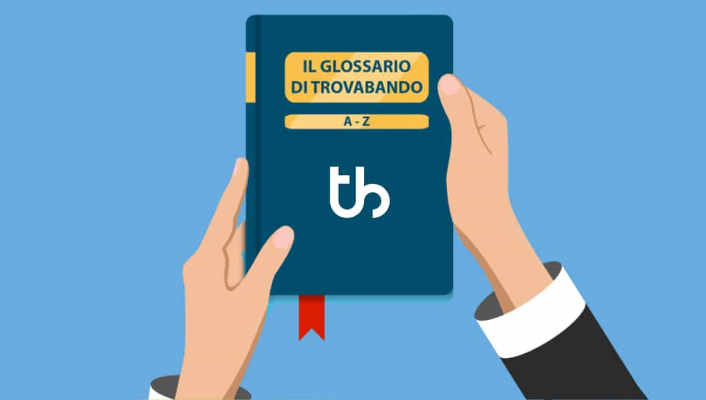 due mani che tengono un vocabolario con la scritta il glossario di trovabando e il logo contributo a fondo perduto