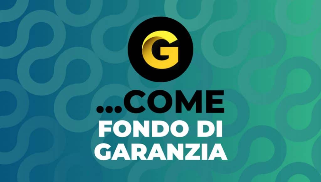 G…come fondo di Garanzia: cos’è e come si accede