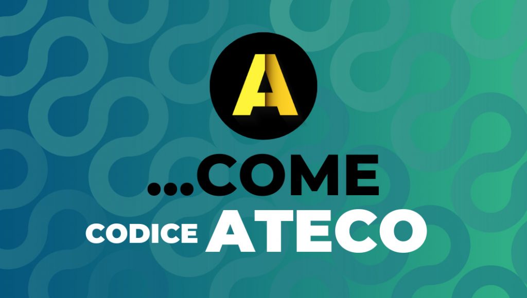 A…come codice ATECO – guida aggiornata